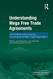 Understanding Mega Free Trade Agreements