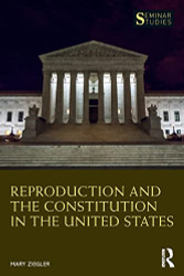 Reproduction and the Constitution in the United States - Seminar