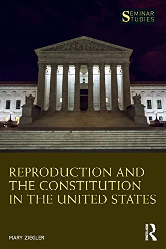 Reproduction and the Constitution in the United States - Seminar