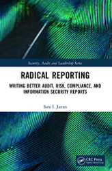 Radical Reporting: Writing Better Audit Risk Compliance