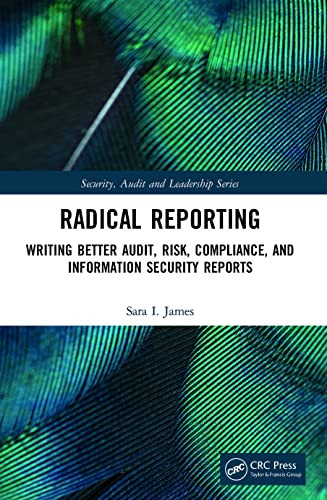 Radical Reporting: Writing Better Audit Risk Compliance