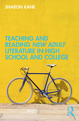 Teaching and Reading New Adult Literature in High School