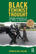 Black Feminist Thought 30th Anniversary Edition
