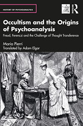 Occultism and the Origins of Psychoanalysis