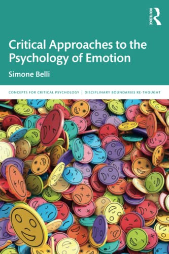 Critical Approaches to the Psychology of Emotion