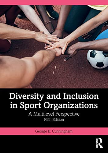 Diversity and Inclusion in Sport Organizations