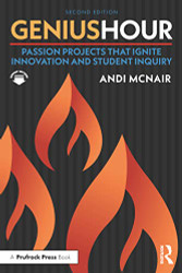 Genius Hour: Passion Projects That Ignite Innovation and Student
