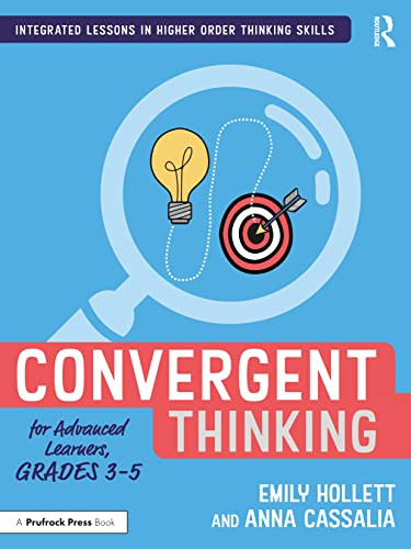 Convergent Thinking for Advanced Learners Grades 3-5