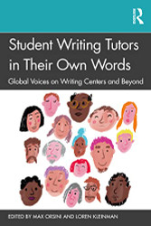 Student Writing Tutors in Their Own Words
