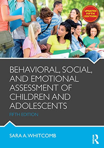 Behavioral Social and Emotional Assessment of Children