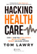 Hacking Healthcare