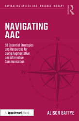 Navigating AAC (Navigating Speech and Language Therapy)