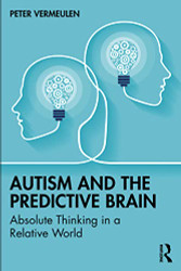 Autism and The Predictive Brain