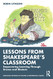 Lessons from Shakespeare's Classroom - Routledge Advances in Theatre
