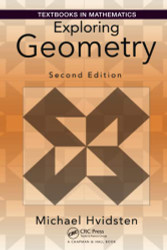 Exploring Geometry (Textbooks in Mathematics)
