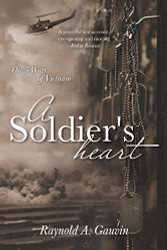 Soldier's Heart: The 3 Wars of Vietnam