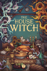 House Witch 2: A Humorous Romantic Fantasy