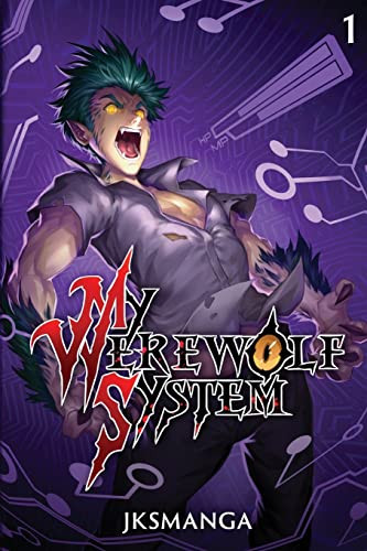 My Werewolf System: A LitRPG Progression Fantasy
