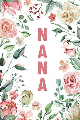 NANA: Nana Notebook Cute Lined Notebook Nana Gifts Pink Flower