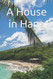 House in Hana (Hana Trilogy)