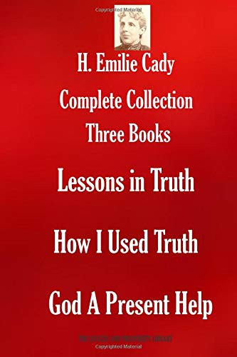 H. Emilie Cady Complete Collection