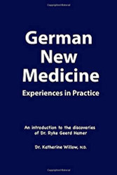 German New Medicine Experiences in Practice