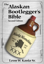 Alaskan Bootlegger's Bible