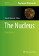Nucleus (Methods in Molecular Biology 2175)