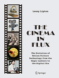 Cinema in Flux: The Evolution of Motion Picture Technology from