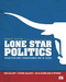 Lone Star Politics: Tradition and Transformation in Texas