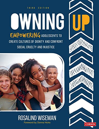 Owning Up: Empowering Adolescents to Create Cultures of Dignity