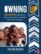 Owning Up: Empowering Adolescents to Create Cultures of Dignity