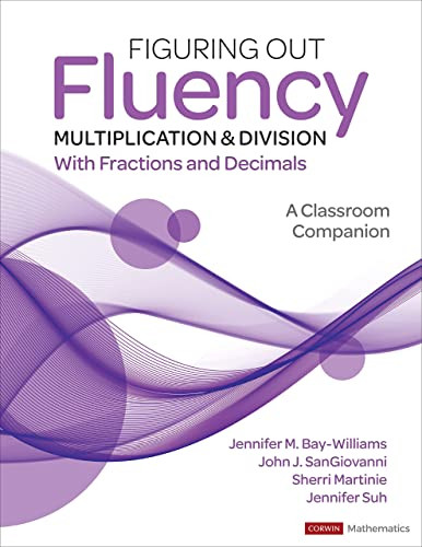 Figuring Out Fluency - Multiplication and Division With Fractions