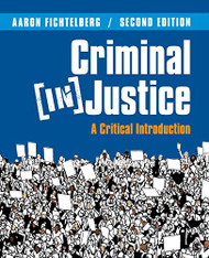 Criminal (In)Justice: A Critical Introduction