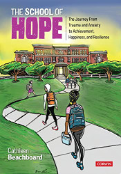 School of Hope: The Journey From Trauma and Anxiety