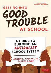 Getting Into Good Trouble at School