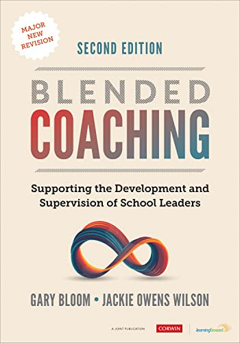 Blended Coaching: Supporting the Development and Supervision of School