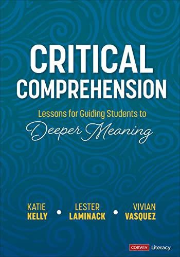 Critical Comprehension [Grades K-6]