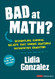 Bad at Math?: Dismantling Harmful Beliefs That Hinder Equitable