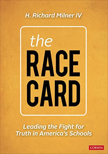 Race Card: Leading the Fight for Truth in America's Schools