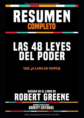 Resumen Completo "Las 48 Leyes Del Poder