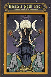 Hecate's Spell Book: A Composition Notebook For The Traditional Witch