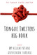 Tongue Twisters Big Book: For Speech Clarity & Fun