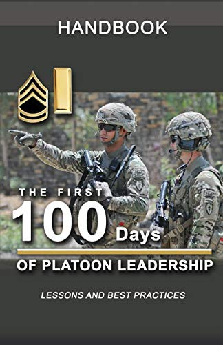 First 100 Days of Platoon Leadership Handbook