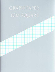 GRAPH PAPER 1CM SQUARE: 1 Square/centimeter 100 pages