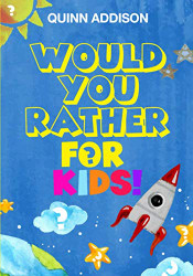  Would You Rather Questions 4 Everyone!: Hilarious, funny,  silly, easy, hard, and challenging would you rather questions for kids,  adults, teens, boys, and girls! eBook : Conrad, John: Kindle Store