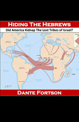 Hiding The Hebrews: Did America Kidnap The Lost Tribes of Israel