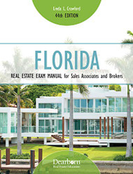 Florida Real Estate Exam Manual for Sales Associates and Brokers A