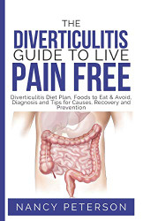 DIVERTICULITIS GUIDE TO LIVE PAIN FREE