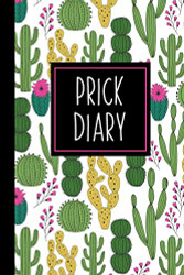 Prick Diary: A Funny Blood Sugar Log Book | Daily 1-Year Glucose